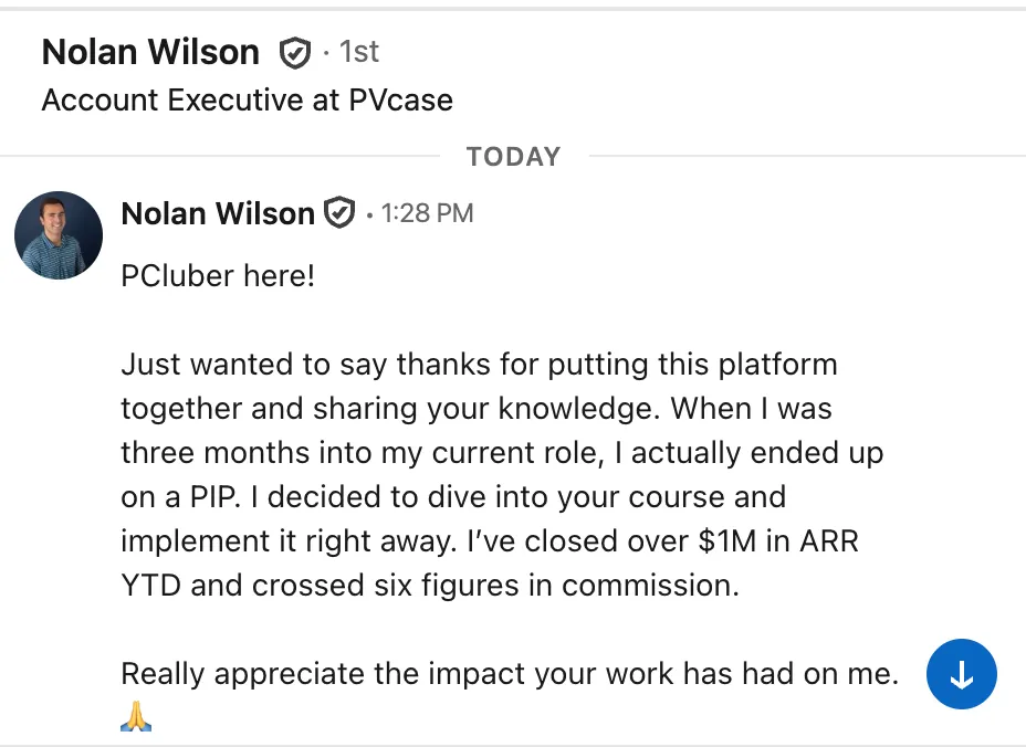 LinkedIn message from Nolan Wilson, Account Executive at PVcase, thanking for sharing knowledge and mentioning closing over $1M in ARR and six-figure commission after implementing the course.