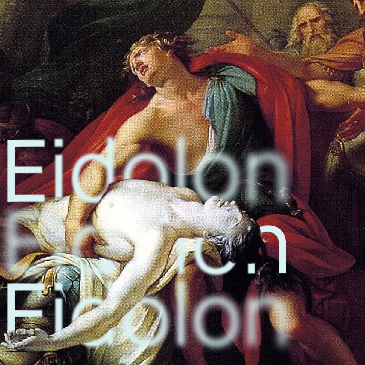 A classical painting shows several figures in dramatic poses, including a reclining nude man in the foreground and a figure in a red cloak behind him. Large blurred white text reading “Eidolon” is superimposed across the image.