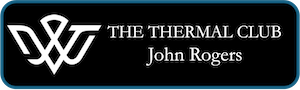 Thermal Club John Rogers