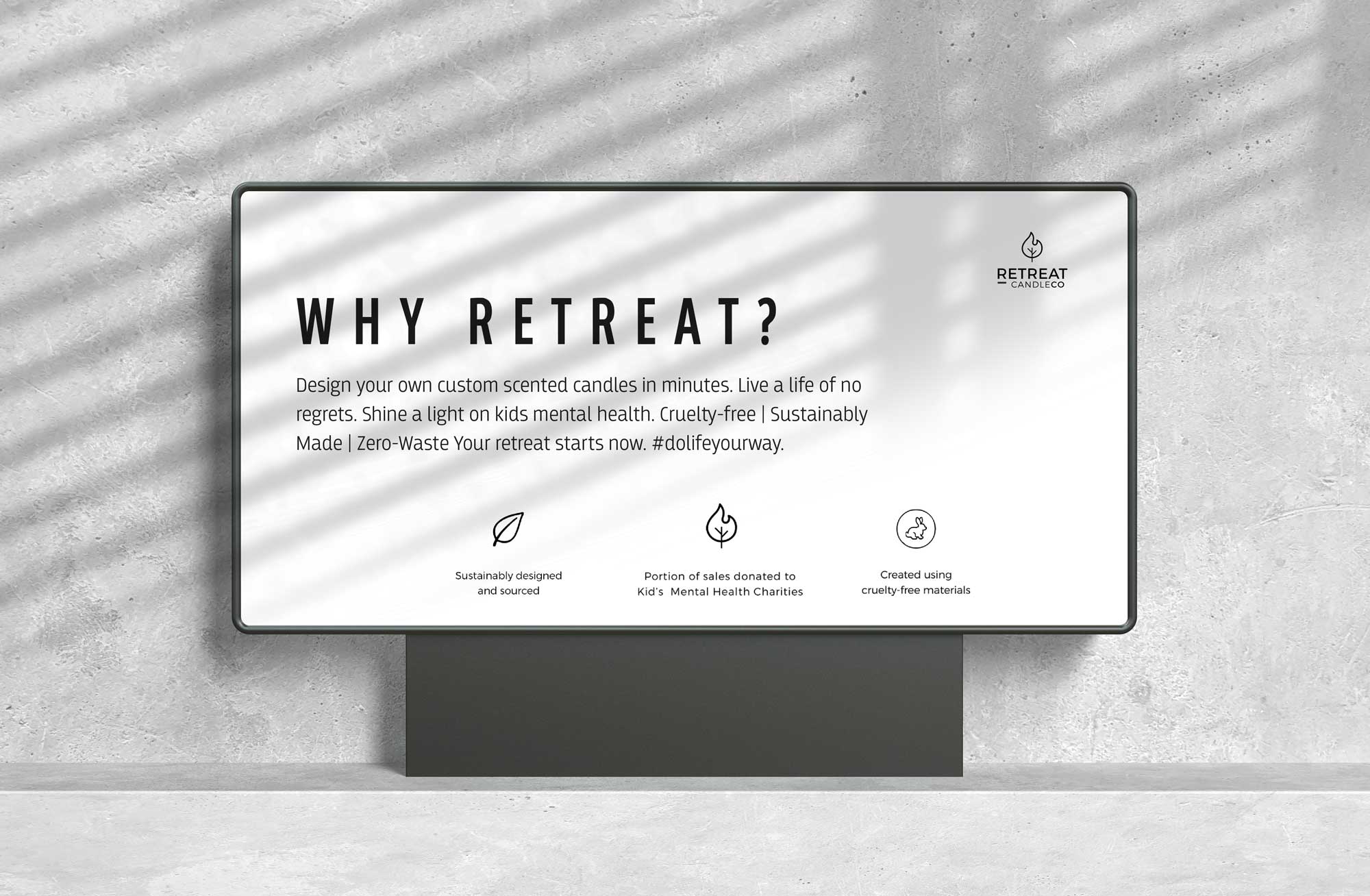 Billboard display of Retreat intent and why you should buy a candle there