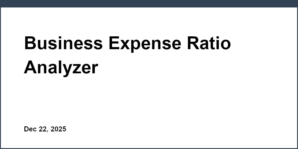 Business Expense Ratio Analyzer