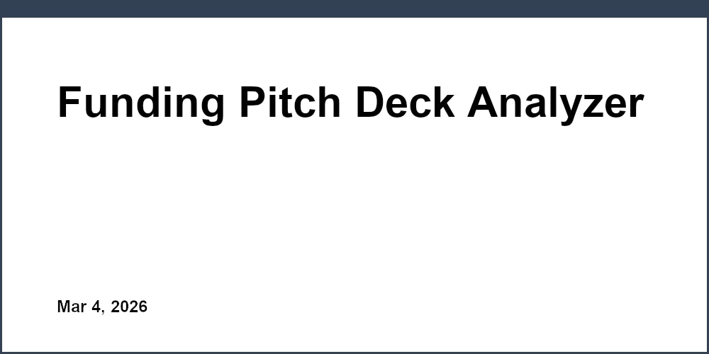 Funding Pitch Deck Analyzer