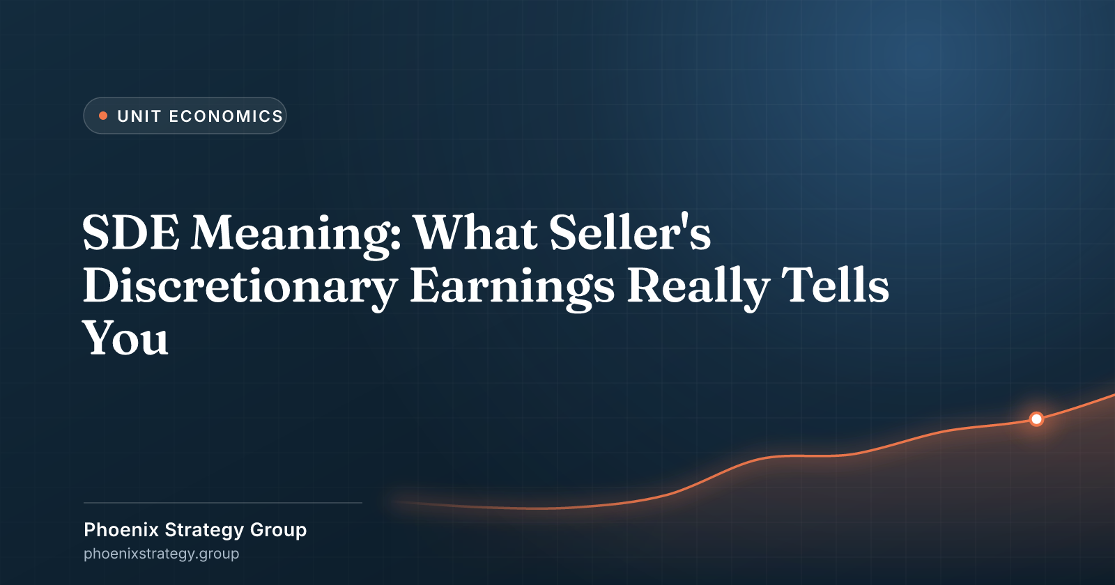 SDE Meaning: What Seller's Discretionary Earnings Really Tells You