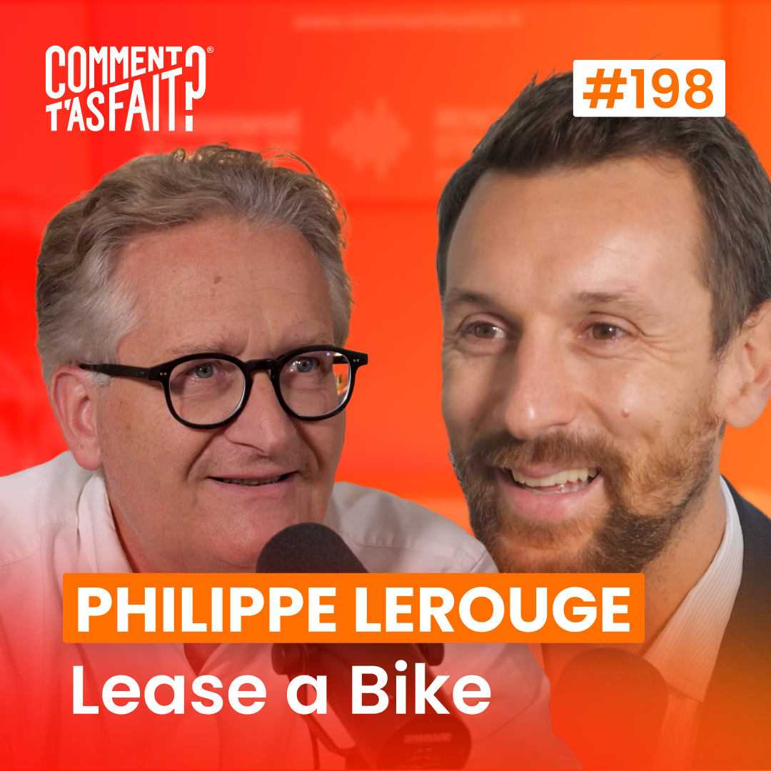 #198 Philippe Lerouge (Lease a Bike) - Comment il veut remplacer la voiture de fonction… par un vélo !