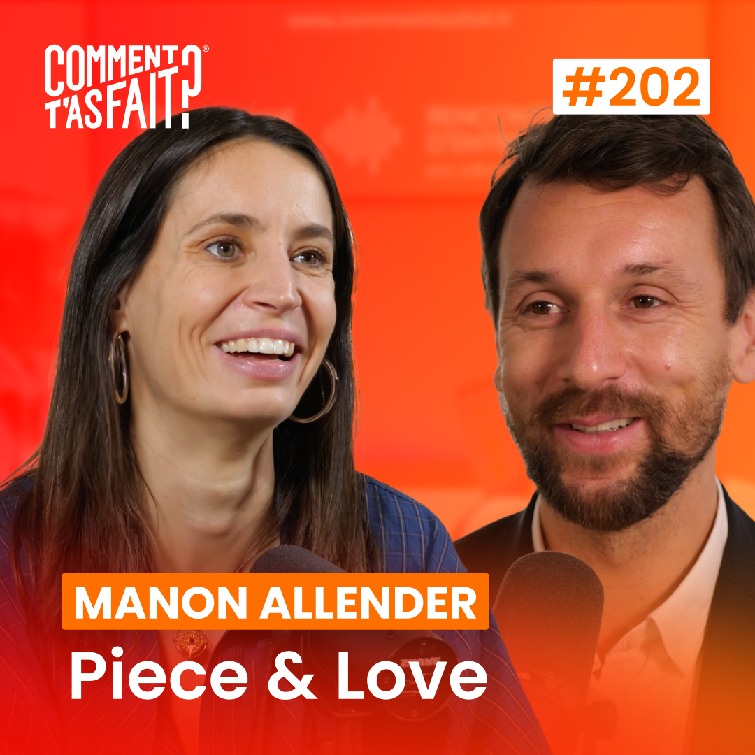 #202 Manon Allender (Piece & Love) - Comment elle a fait 1,3 M€… avec des puzzles ?