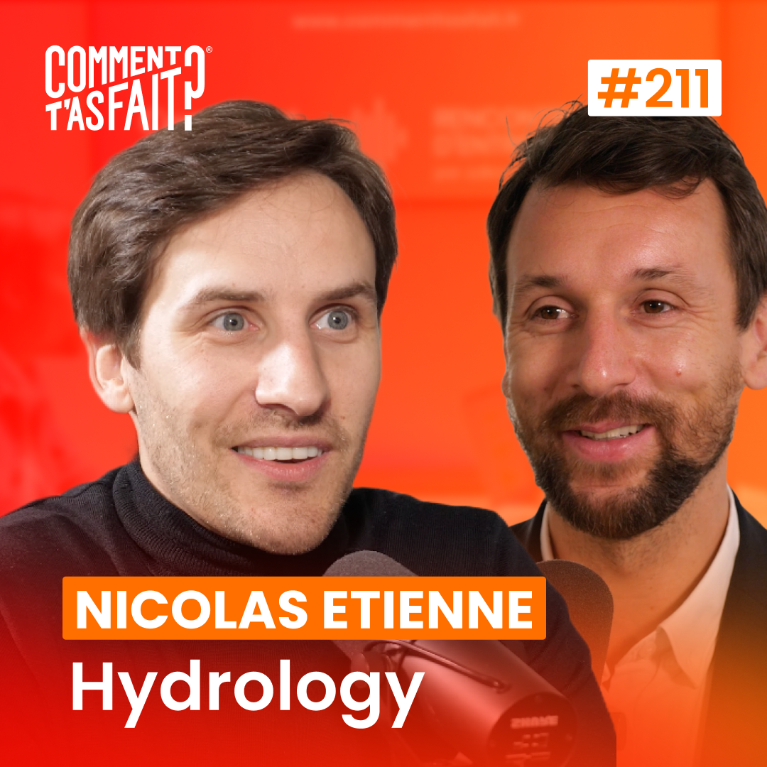 #211 Nicolas Etienne (Hydrology) - Il dépasse 1 000 000€ de CA… seul, avec des pastilles pour l'eau 