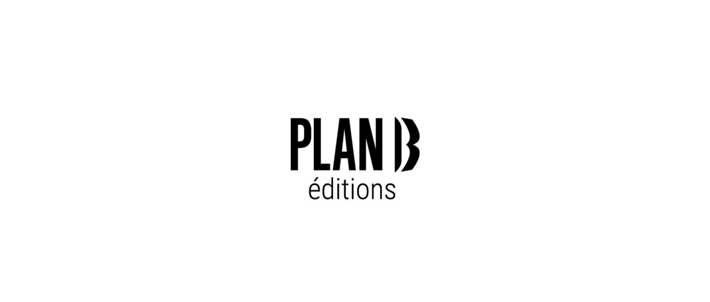 [INTERVIEW] Les éditions Plan B