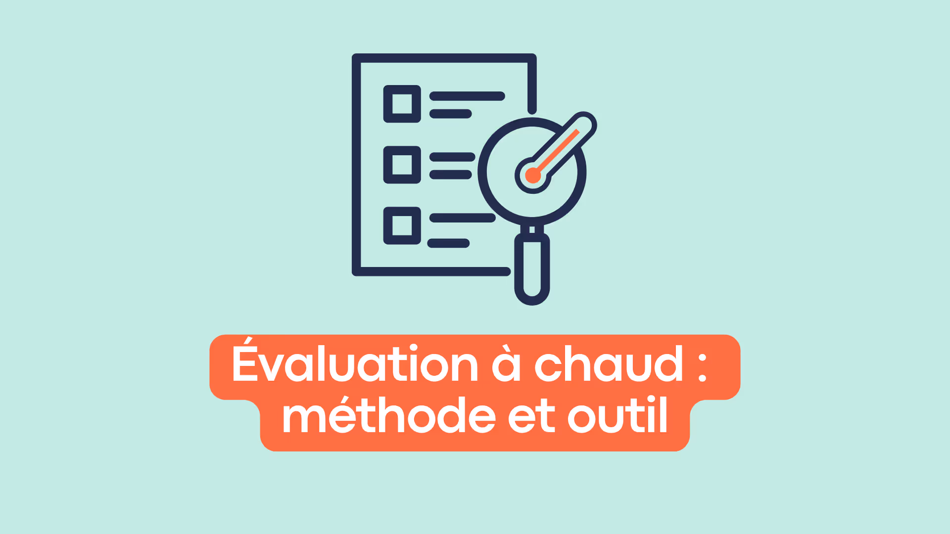Modèle de questionnaire de formation à chaud et méthodes d'évaluation