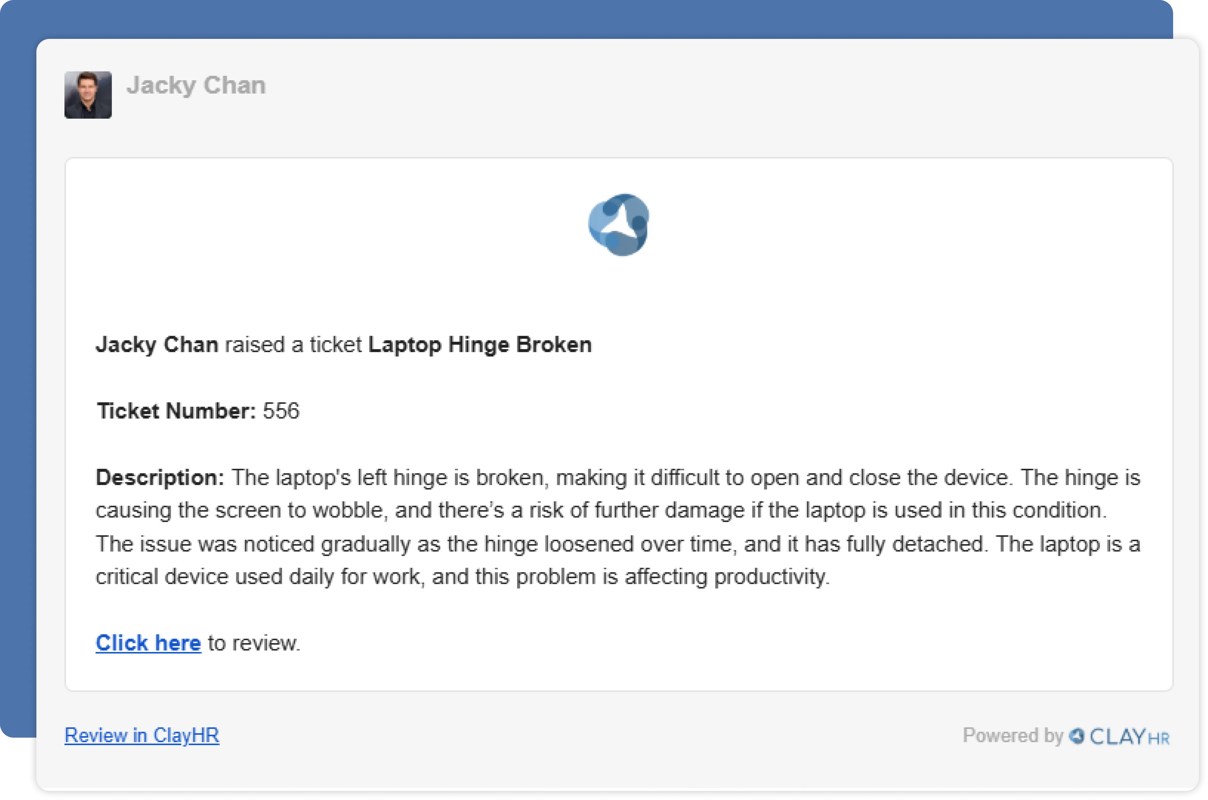 HR ticketing tools with real-time automated notifications and reminders for stakeholders to ensure timely resolution.	