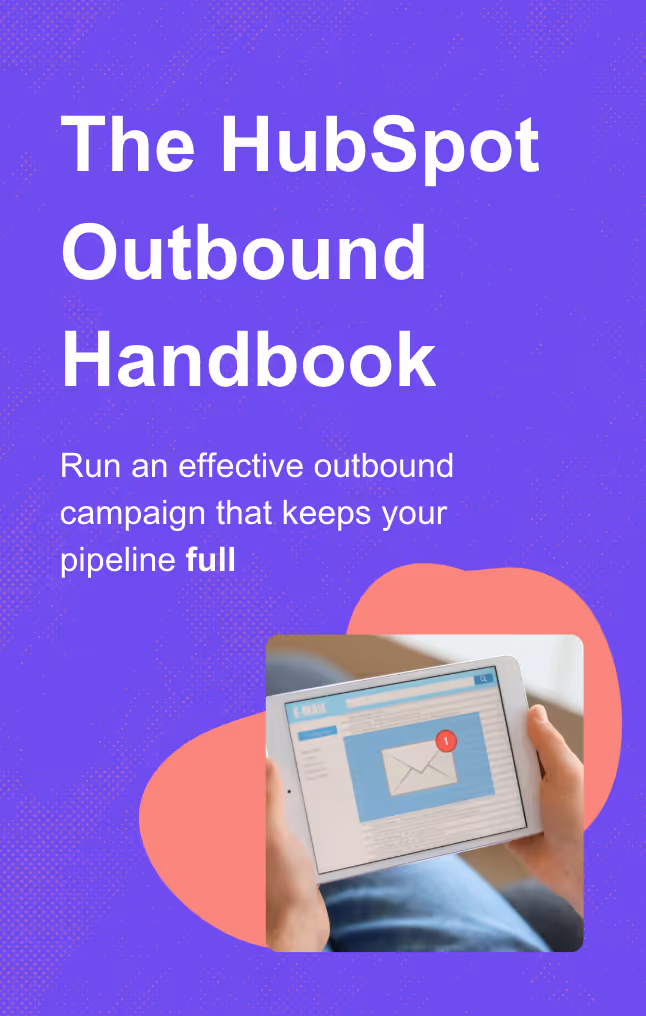 The HubSpot Outbound Handbook.