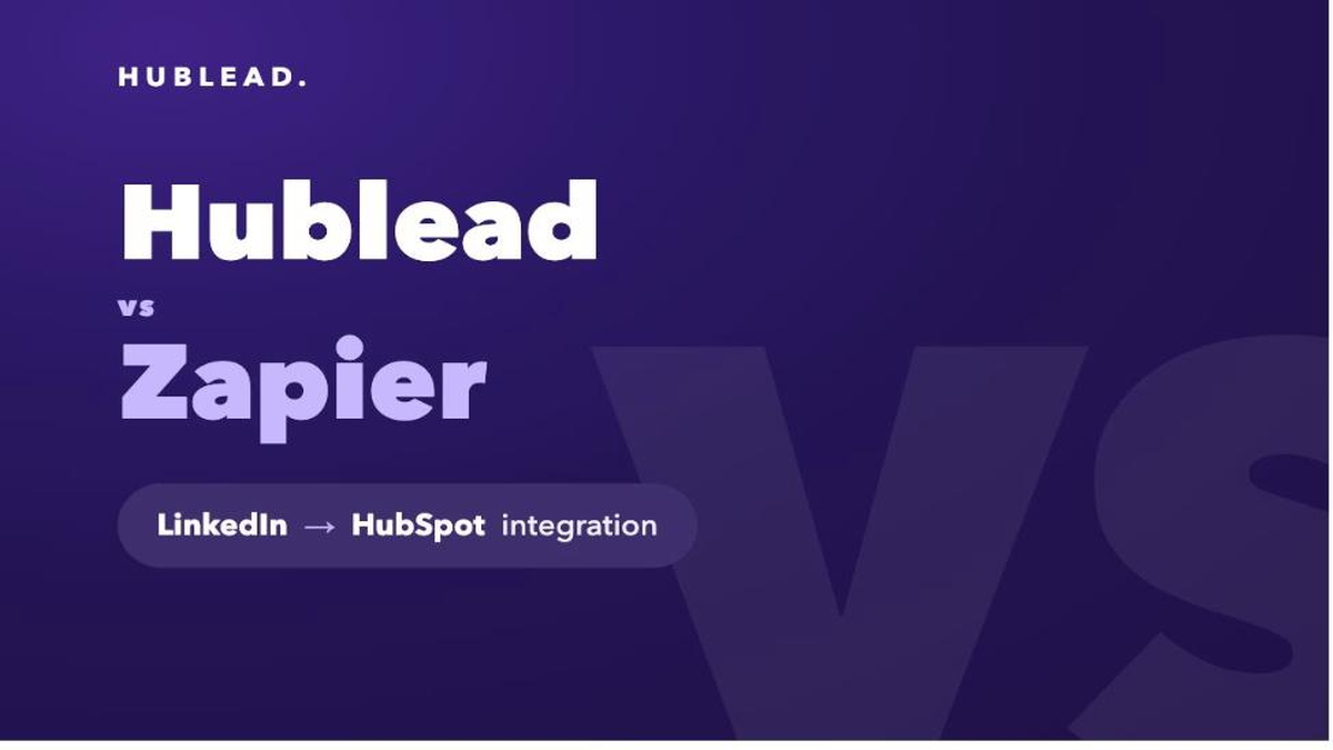 Vergleich: Hublead vs Zapier (LinkedIn zu HubSpot)