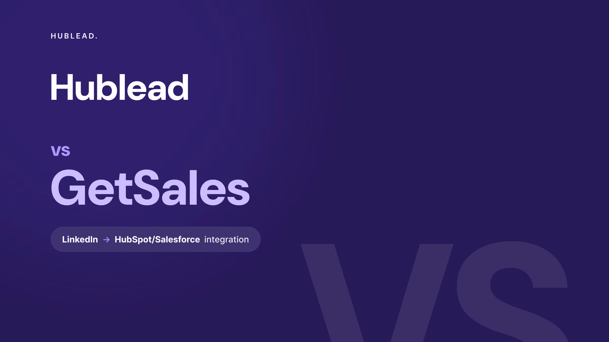 Comparison: Hublead vs GetSales (LinkedIn to CRM)