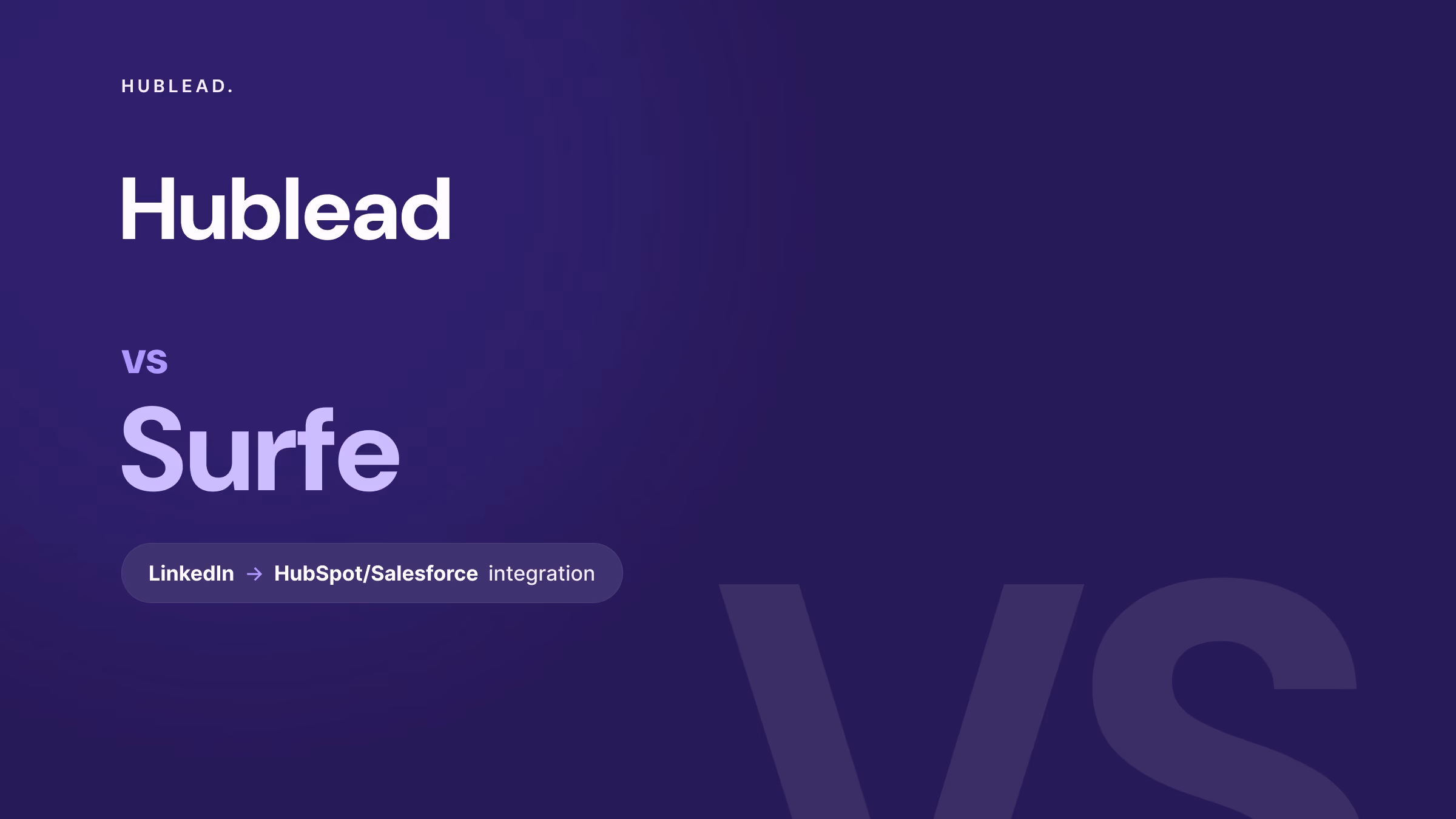 Comparison: Hublead vs Surfe (LinkedIn + CRM workflows)