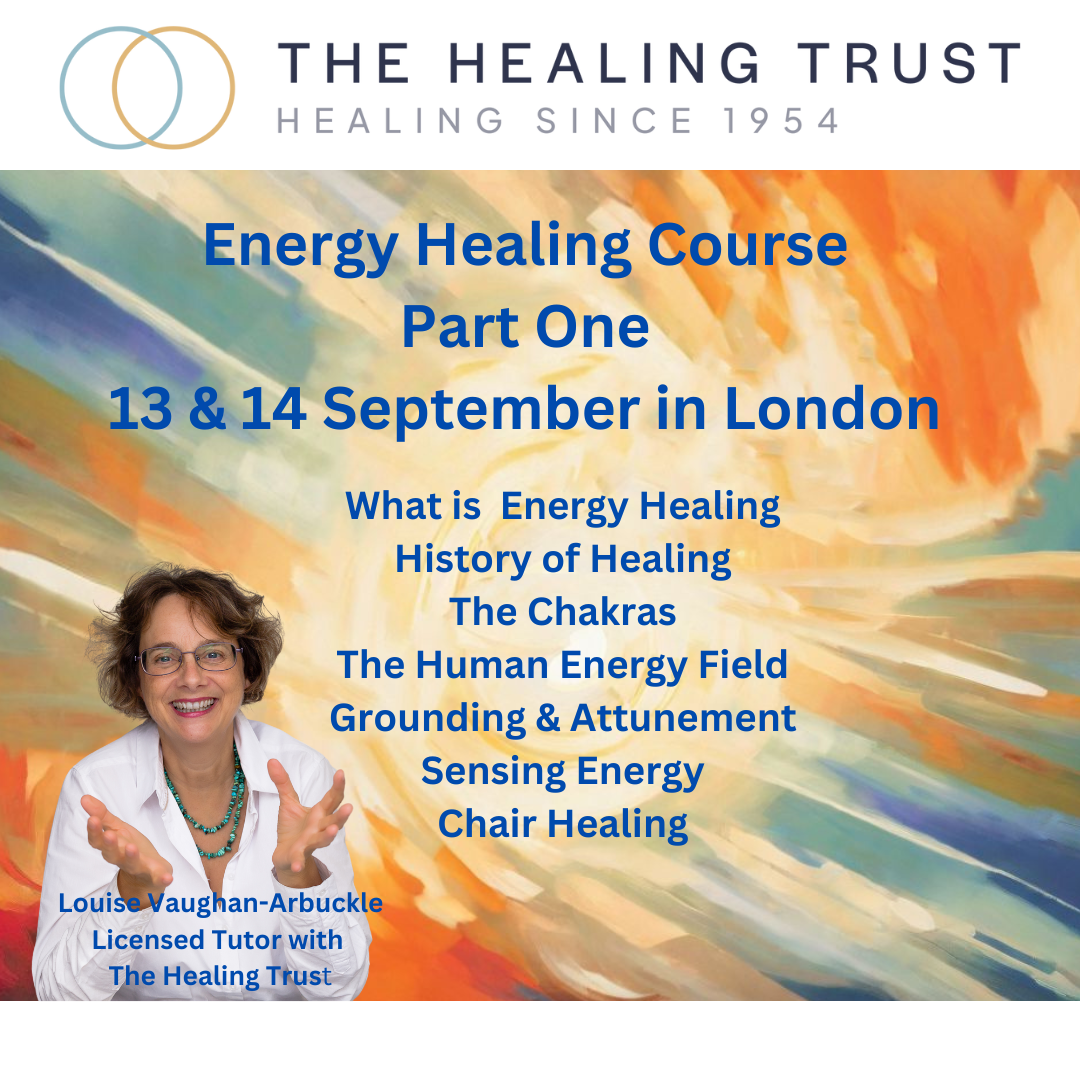 Part 1 Healer Training with Louise Vaughan-Arbuckle - 13 & 14 September in London BOOK NOW!