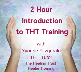 FREE ONLINE Introduction to The Healing Trust 2 year Training with Yvonne Fitzgerald