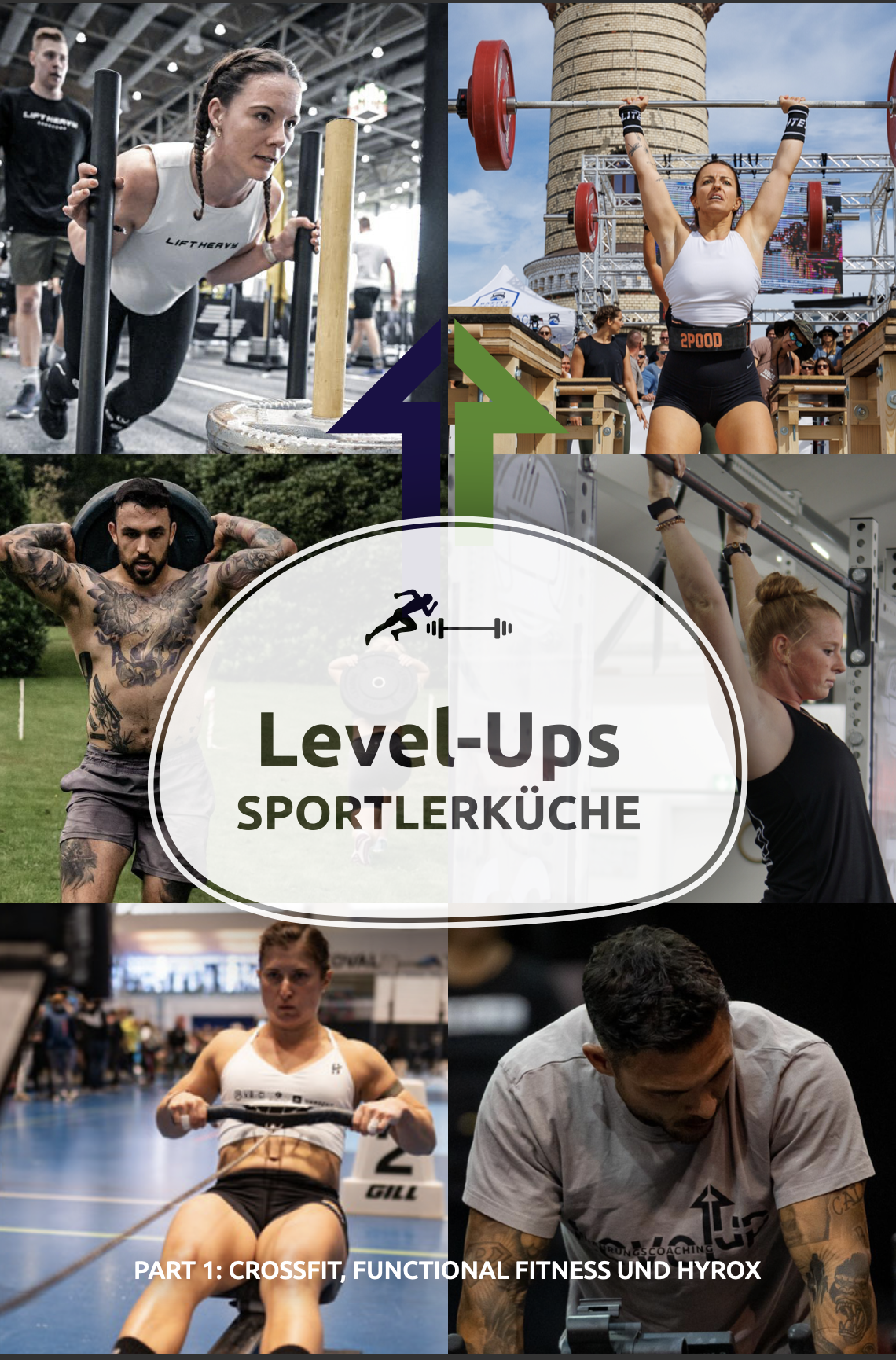 E-Book: Level-Up's Sportler Küche Part 1: CrossFit, Functional Fitness und Hyrox