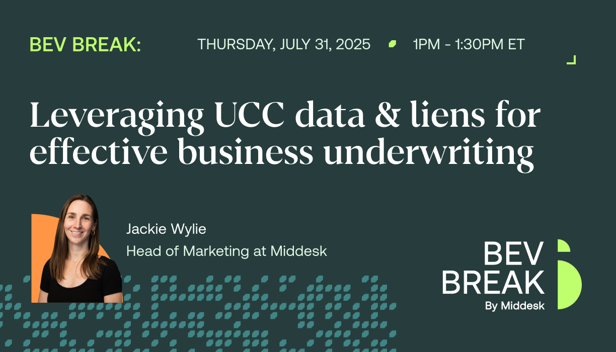 BEV Break: Leveraging UCC data & liens for effective business underwriting