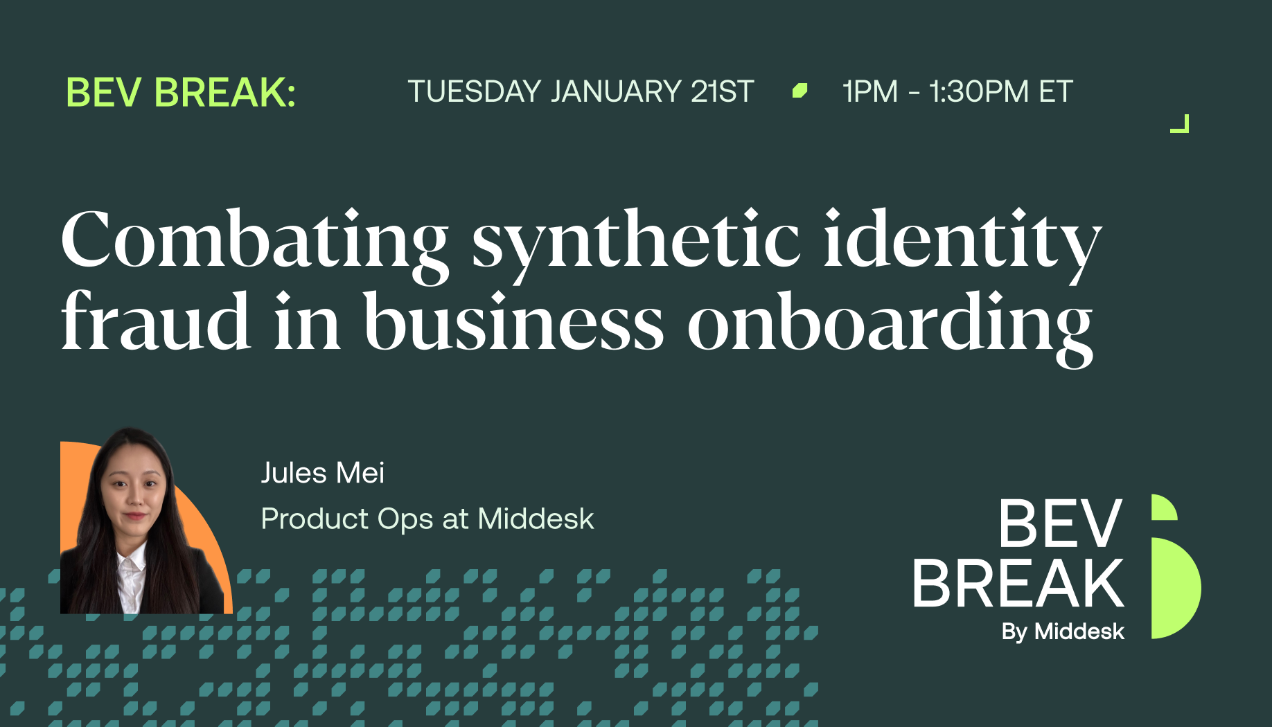 BEV Break: Combating synthetic identity fraud in business onboarding