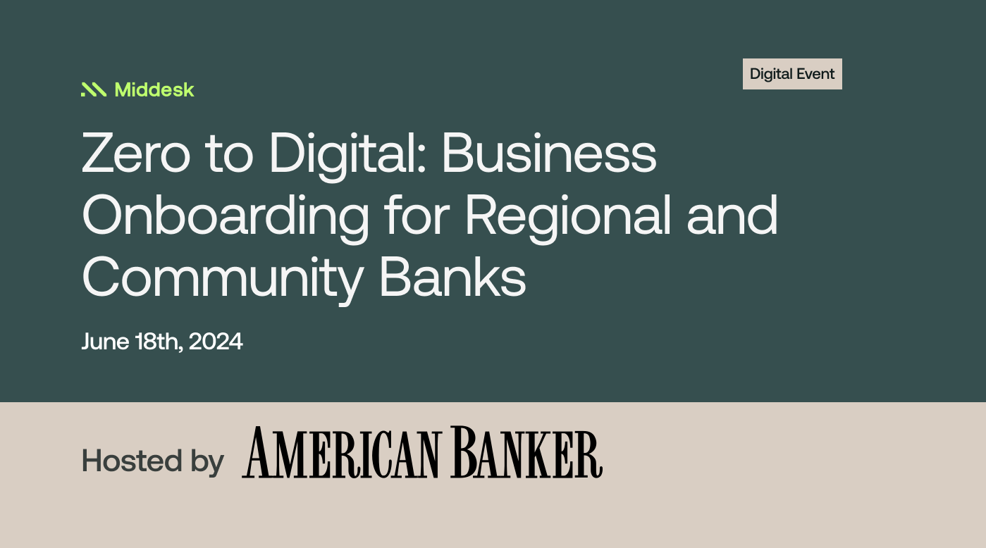 Zero to Digital: Business Onboarding Strategies for Regional and Community Banks