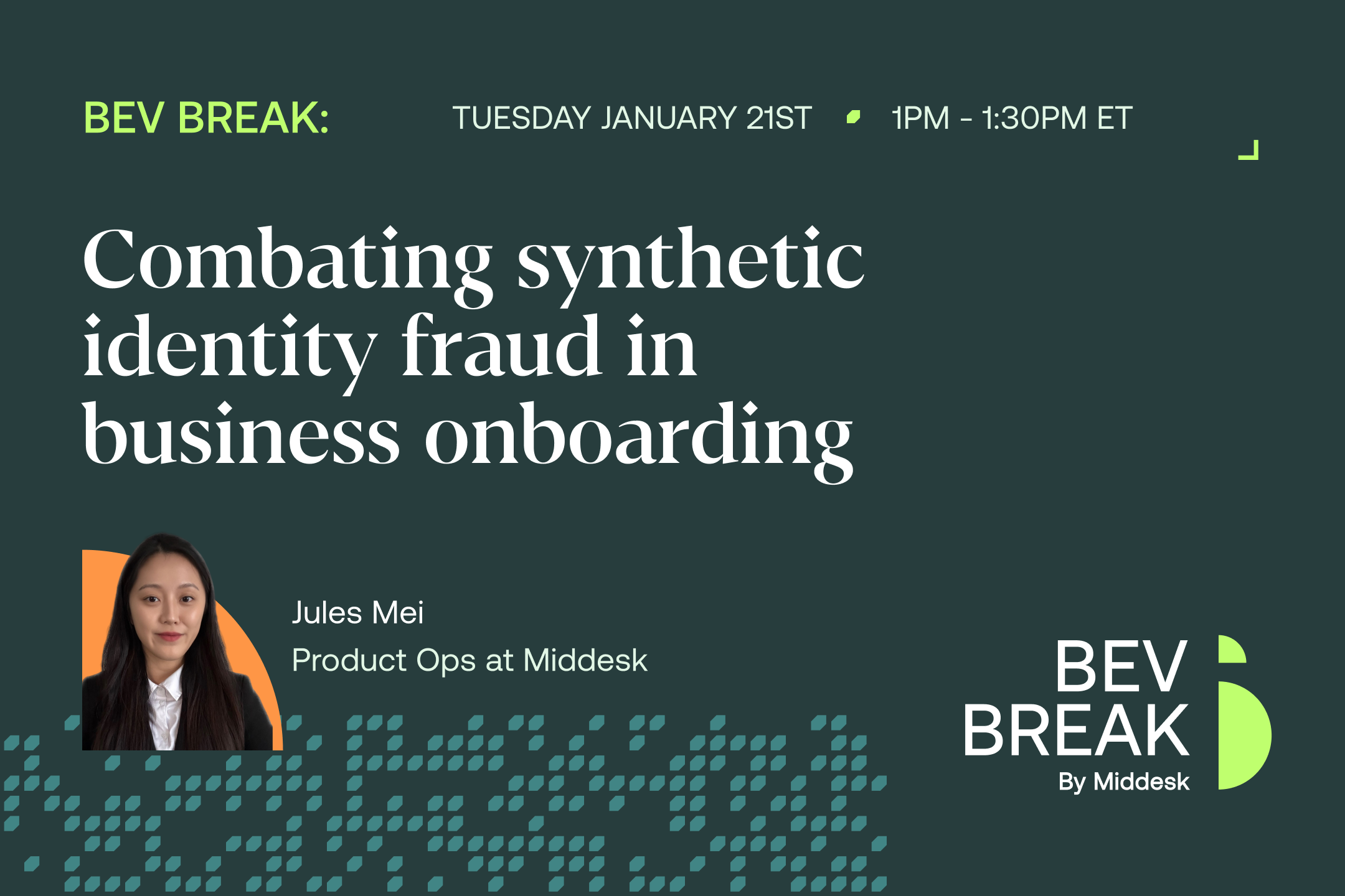BEV Break Rewind: Combating synthetic identity fraud in business onboarding