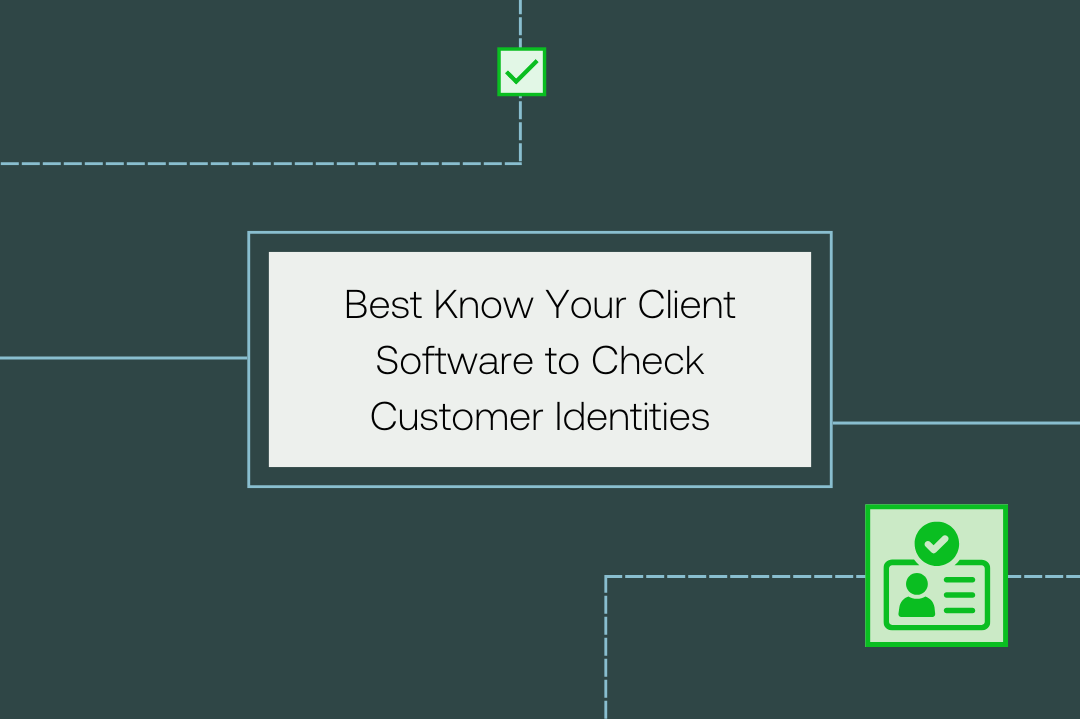 Best know your client software to check customer identities