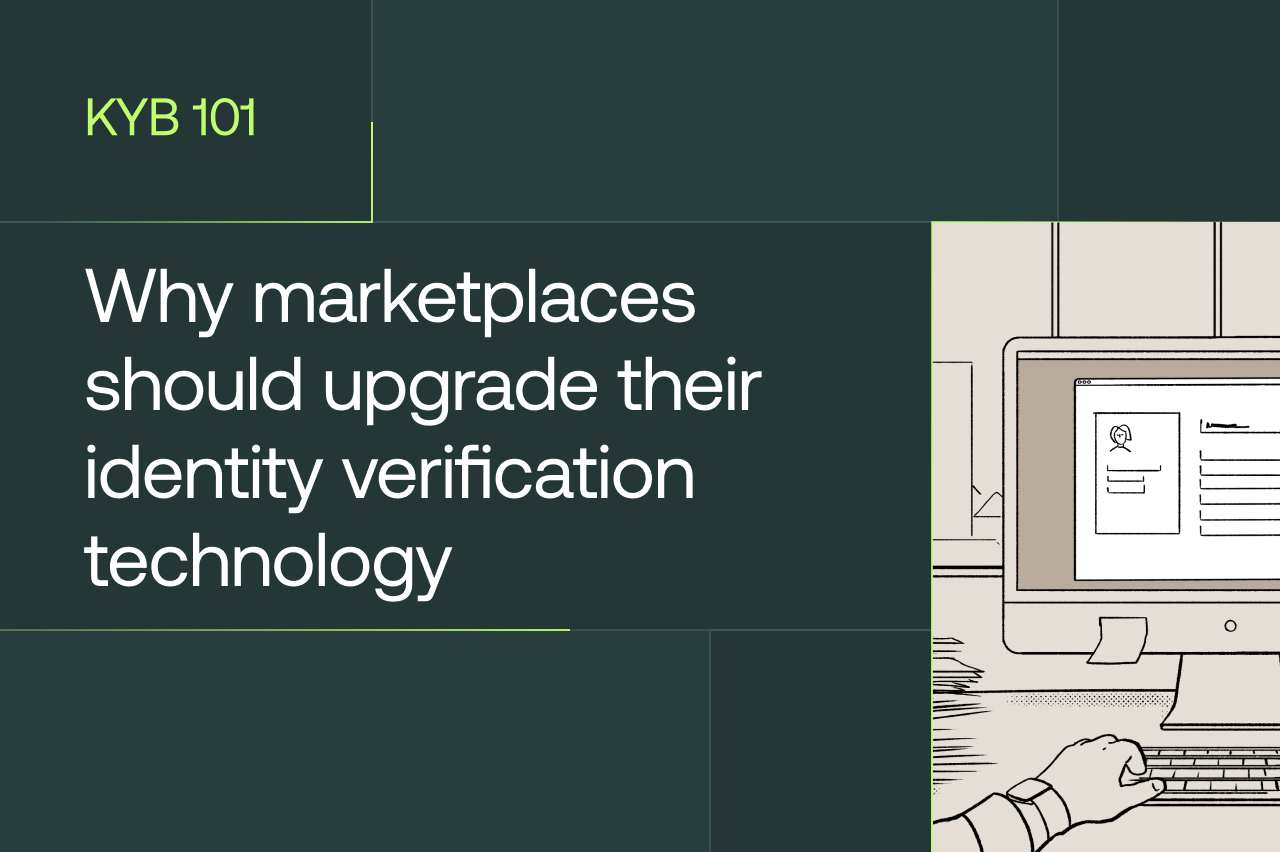 Want to stop fraudulent marketplace sellers? Start with better business identity verification.