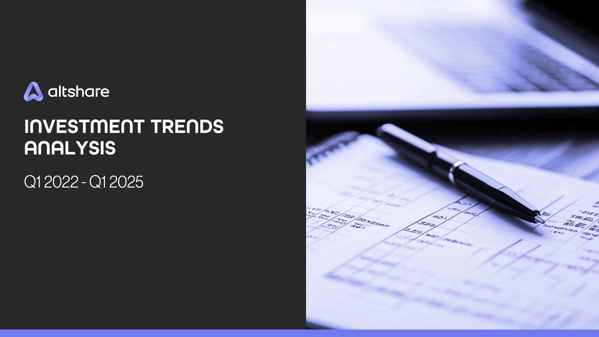 altshare Investment Trends Analysis Q1 2022 - Q1 2025   