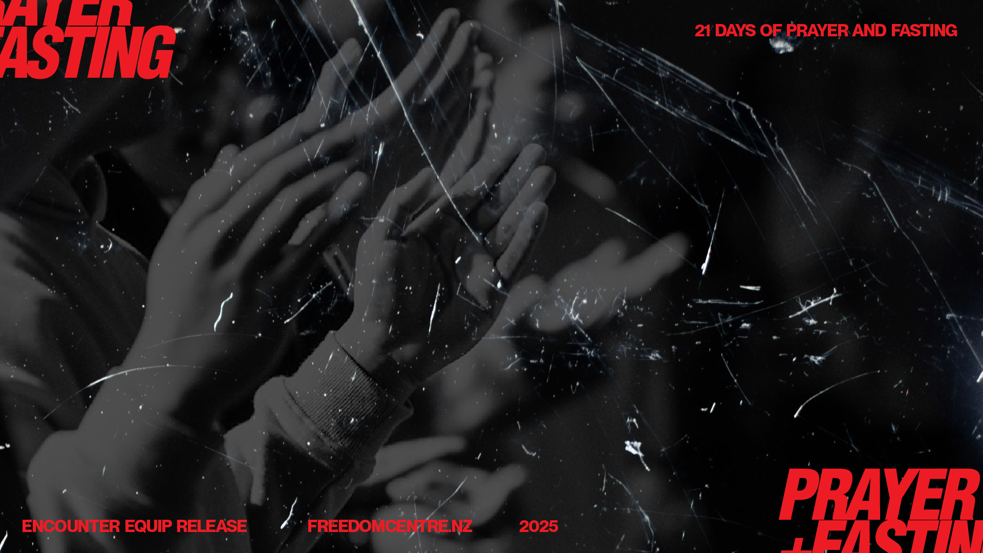 Freedom Centre - 21 Days of Prayer and Fasting