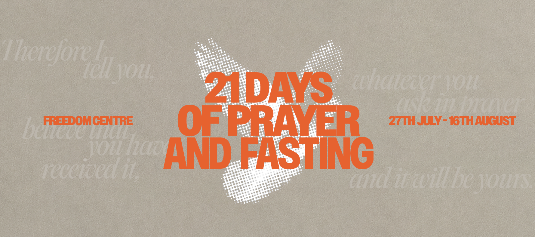 Freedom Centre - 21 Days of Prayer and Fasting