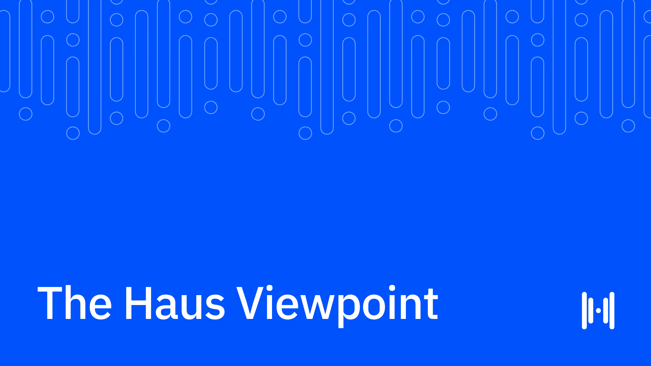 The Haus Viewpoint
