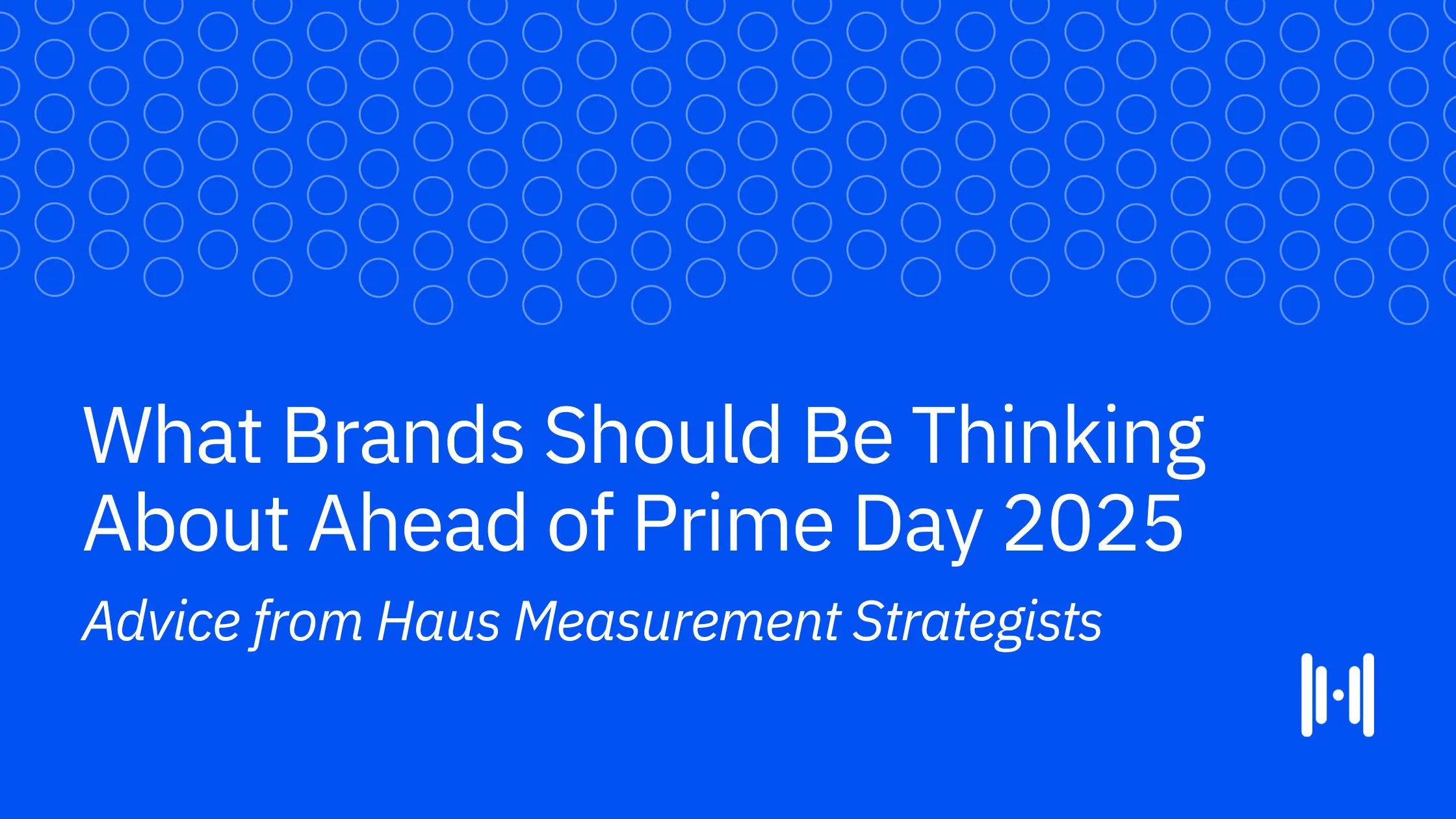 What Brands Should Be Thinking About In Advance of Prime Day 2025