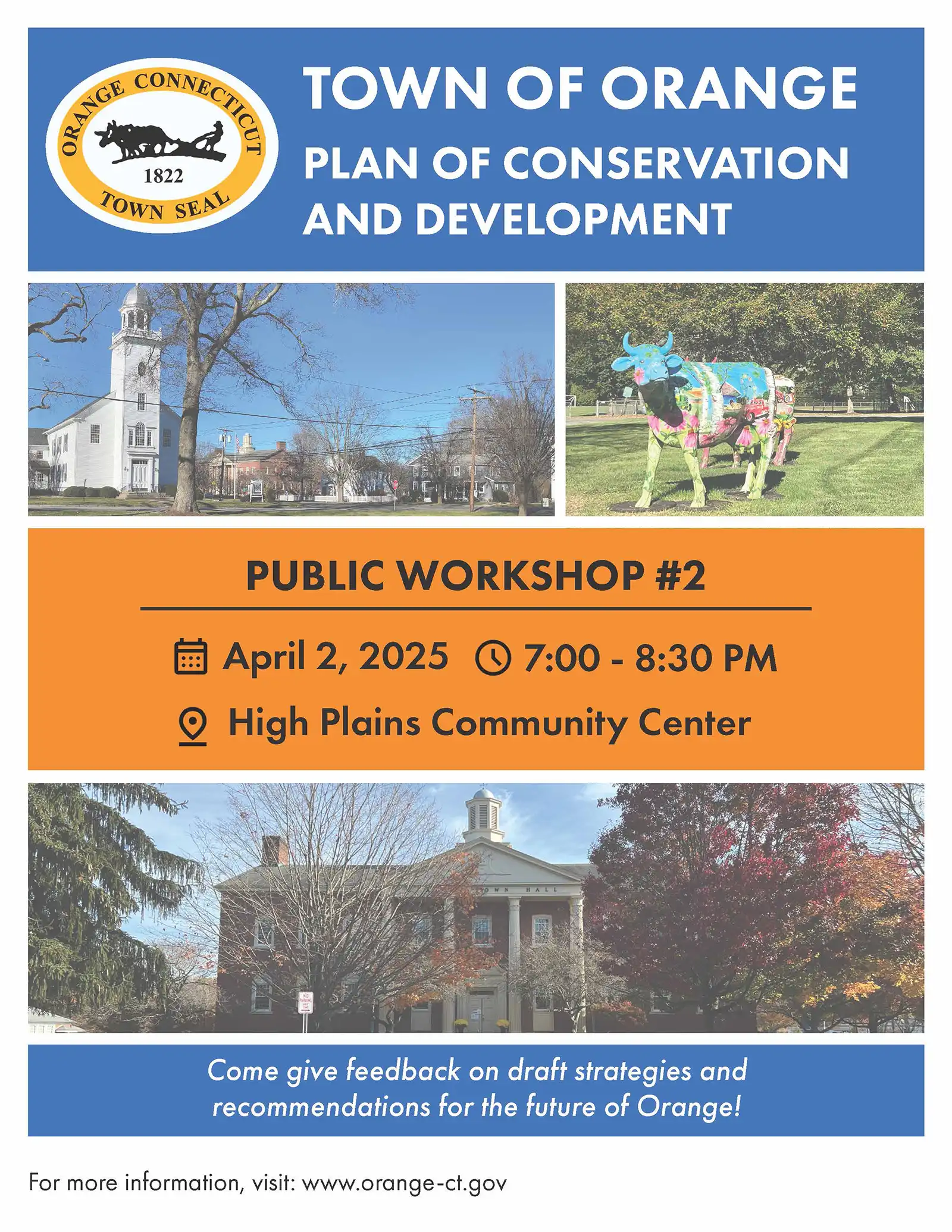 Flyer announcing a public workshop for the Town of Orange's Plan of Conservation and Development. Text details the event date, time, and location. Images include the town seal, a white church steeple, a colorful cow statue, and a building with columns.