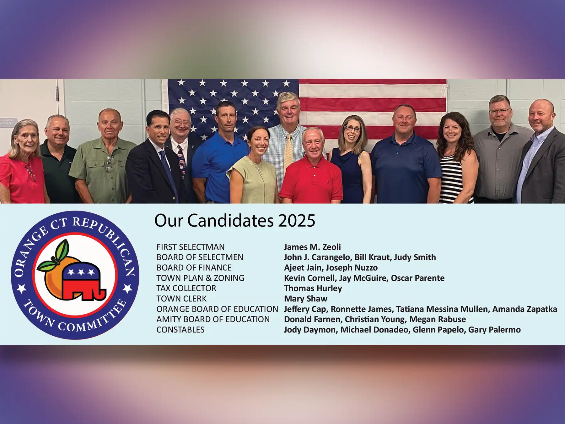 Orange CT Republican Town Committee candidates for 2025 pose together in front of an American flag, with names and positions listed below the photo.