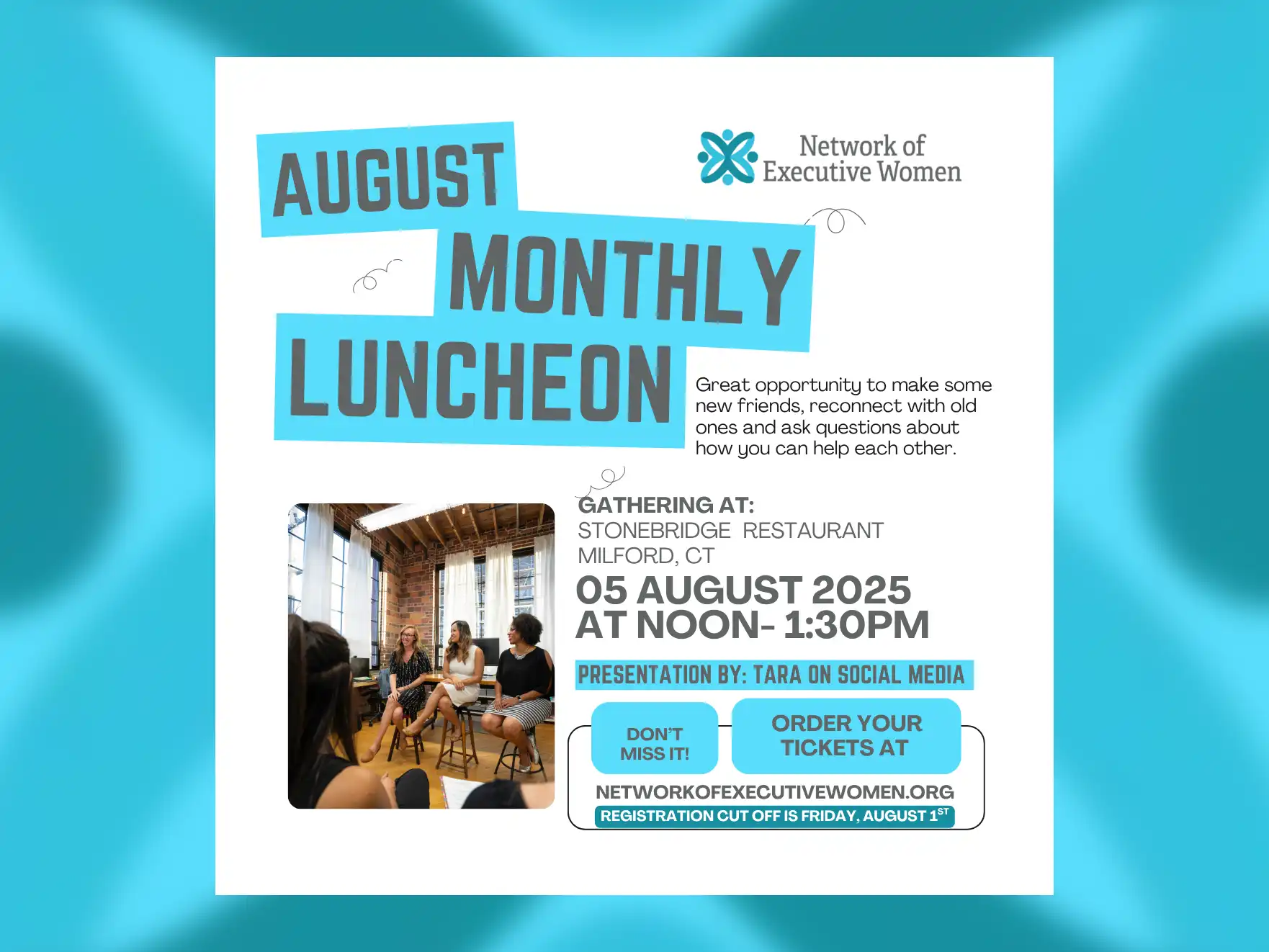 Promotional flyer for the Network of Executive Women's August Monthly Luncheon, held August 5, 2025, at Stonebridge Restaurant in Milford, CT.