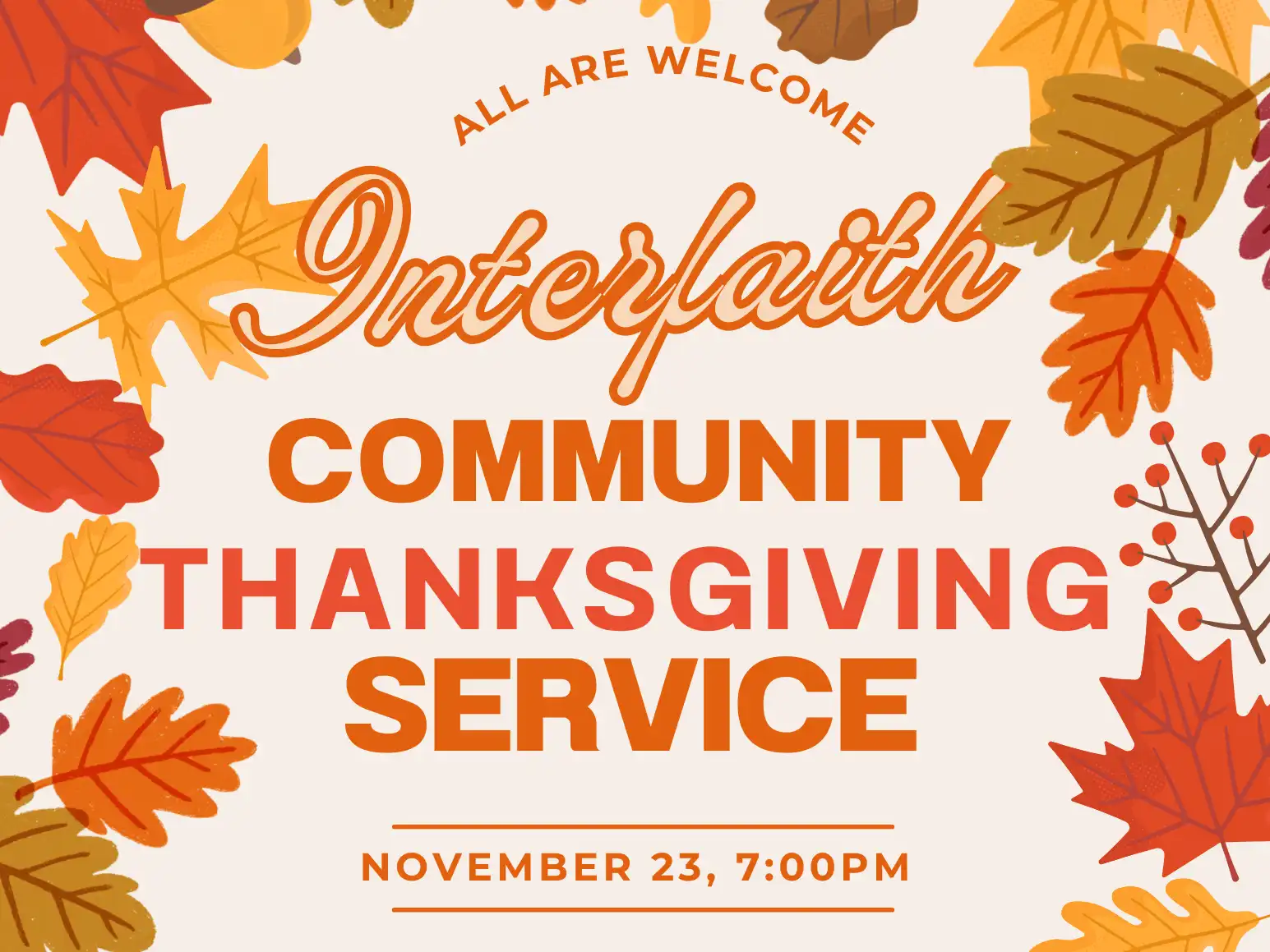 An autumnal flyer for the "Interfaith Community Thanksgiving Service" on November 23 at 7:00 PM. All are welcome.