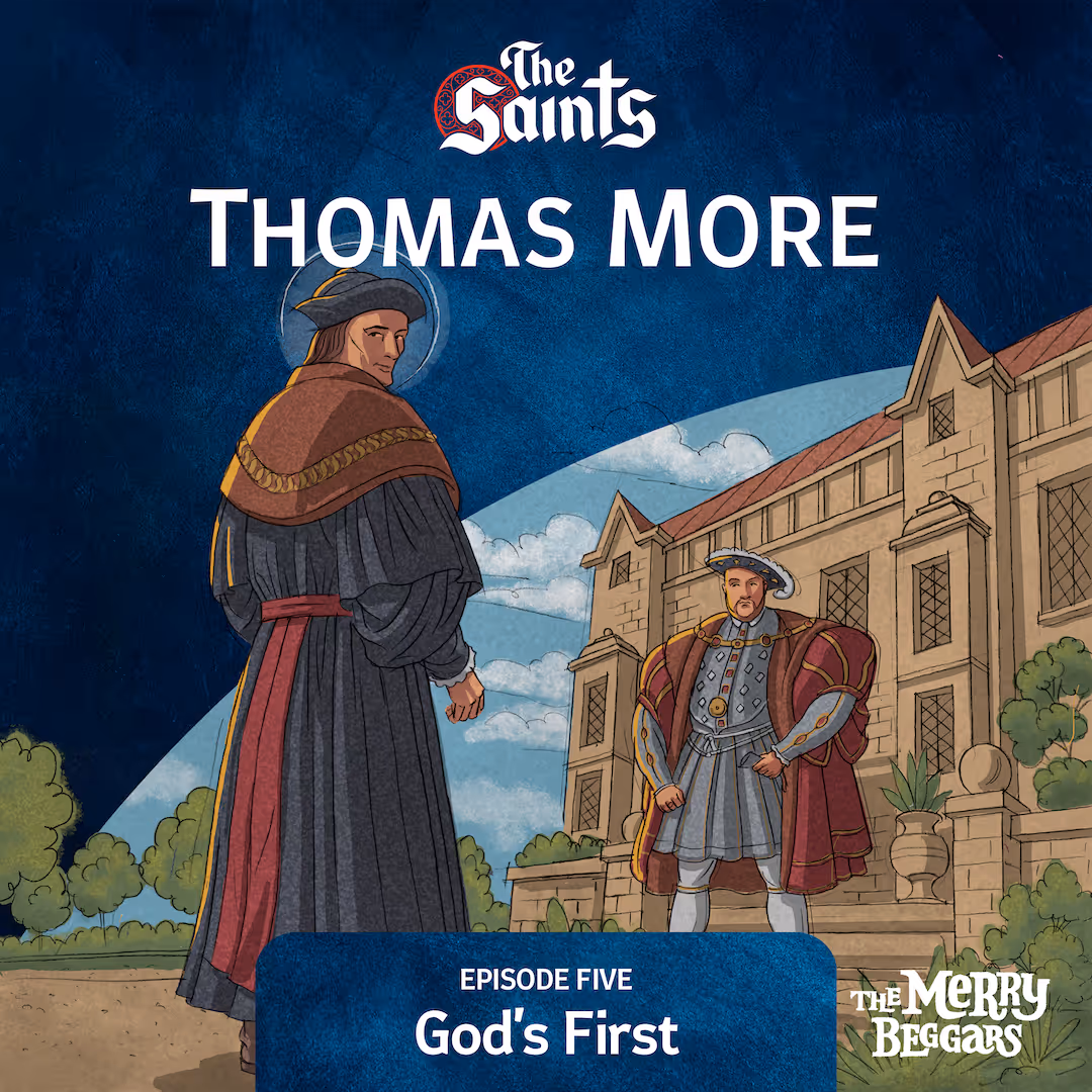 Thomas More: Episode Five