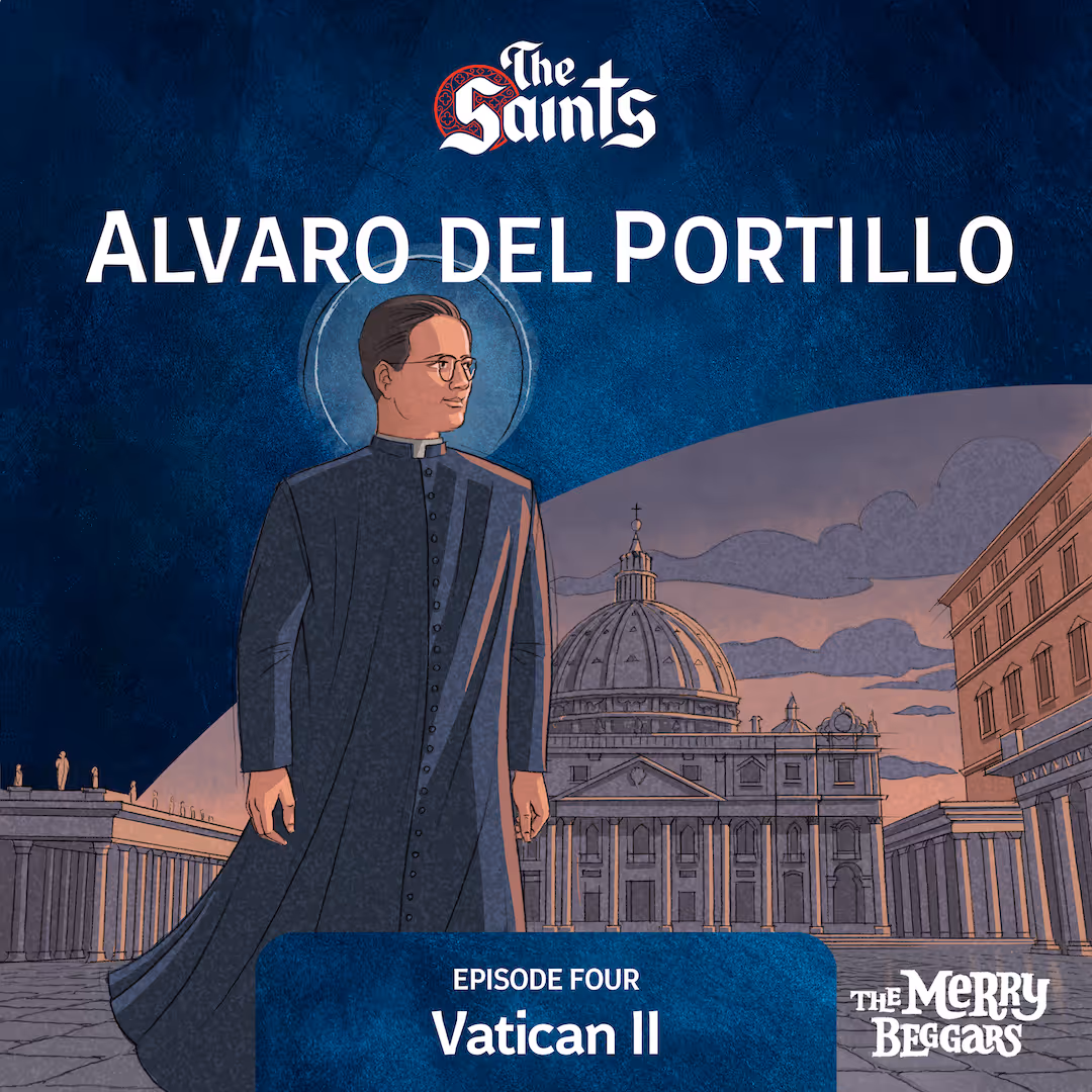 Alvaro del Portillo: Episode Four