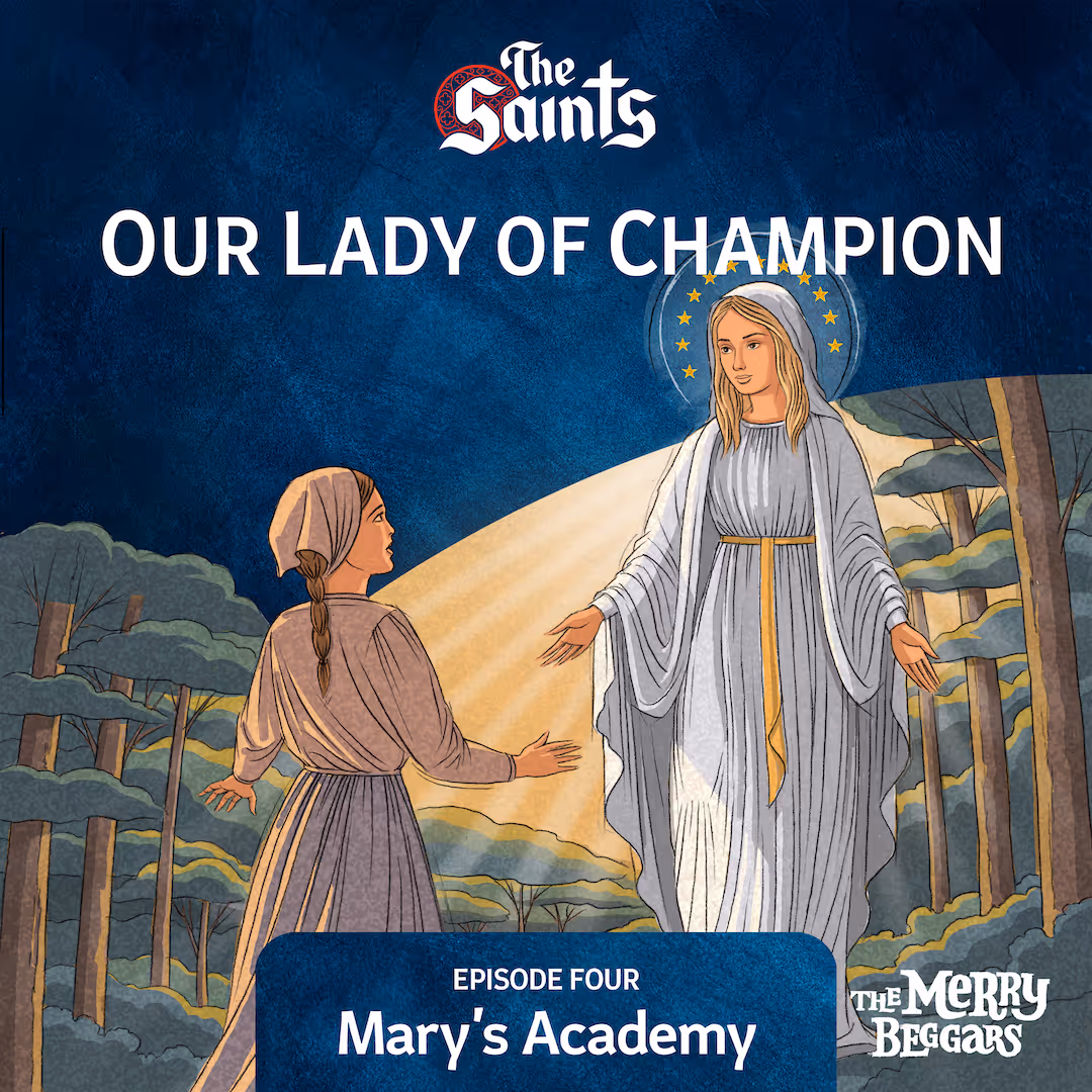 Our Lady of Champion: Episode Four