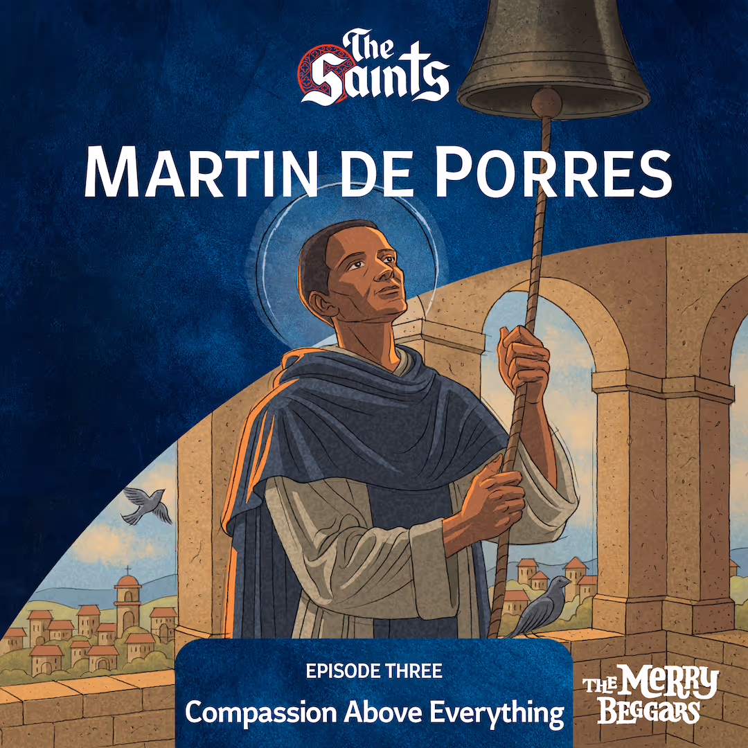 Martin de Porres: Episode Three
