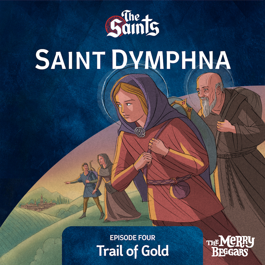 Saint Dymphna: Episode Four
