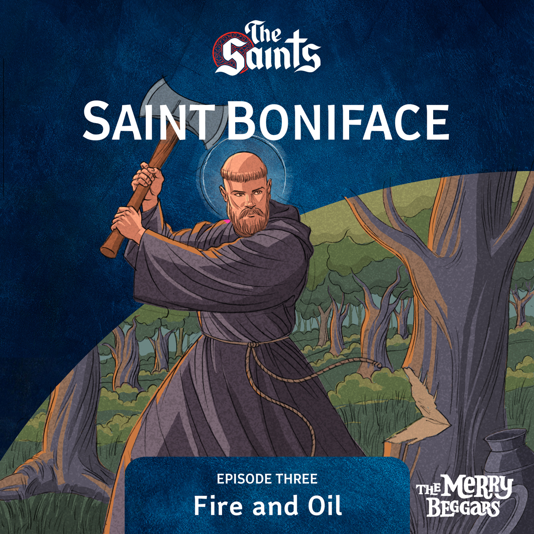 Saint Boniface: Episode Three