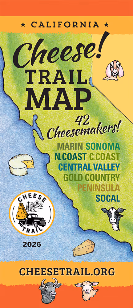 The image shows the front cover of the 2026 California Cheese Trail print map. It reads "California cheese trail map" - "42 Cheesemakers!" - "Marin, Sonoma, North Coast, Central Coast, Central Valley, Gold Country, Penninsula, SoCal" - "cheesetrail.org" - It features the cheese trail logo, a watercolor map of California, plus a hand-drawn goat, cow, water buffalo, sheep, cheese wheel, and a cheese wedge. California is shown in shades of green with the ocean shown as shades of blue. There is an orange border at the top and bottom. 