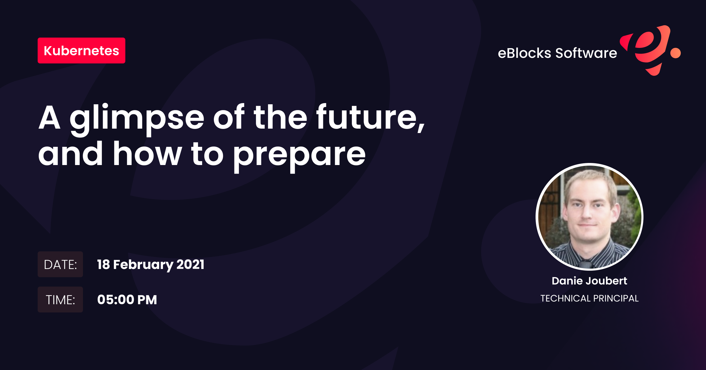 Kubernetes: A glimpse of the future, and how to prepare — webinar cover