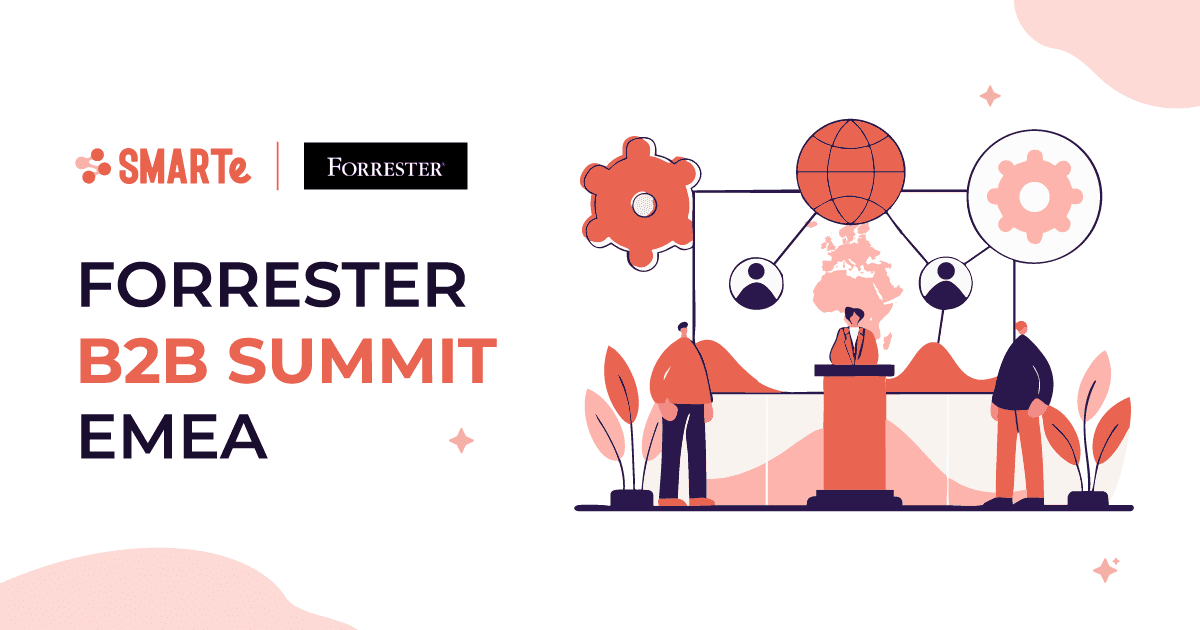 Join SMARTe at Forrester B2B Summit EMEA