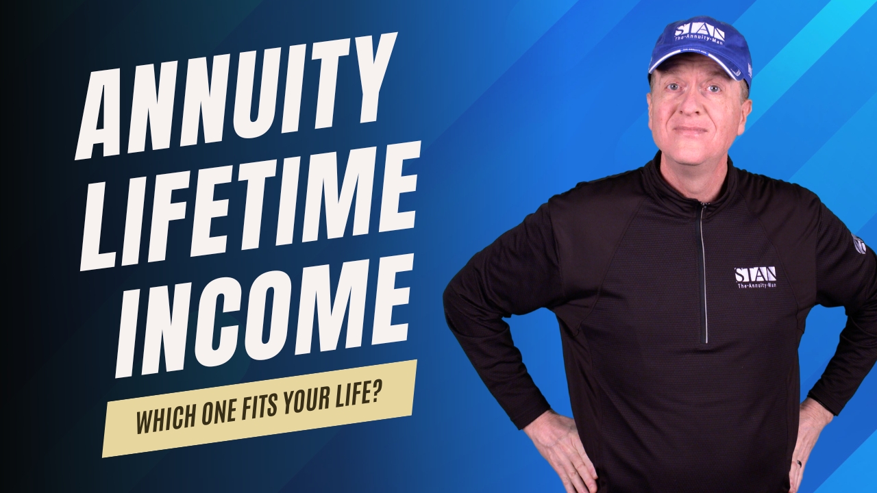 Which-Annuity-Lifetime-Income-Best-Fits-Your-Life?