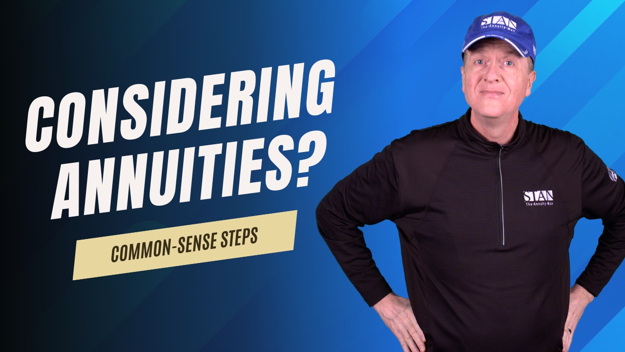 Common-Sense-Steps-When-Considering-Annuities