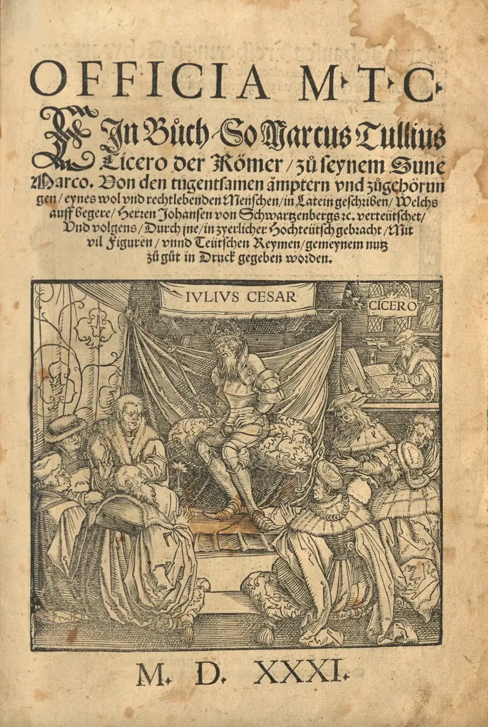 Ein Buch zu seynem Sune Marco. Von den tugentsamen ämptern und zugehörungen, eynes wol und rechtlebenden Menschen