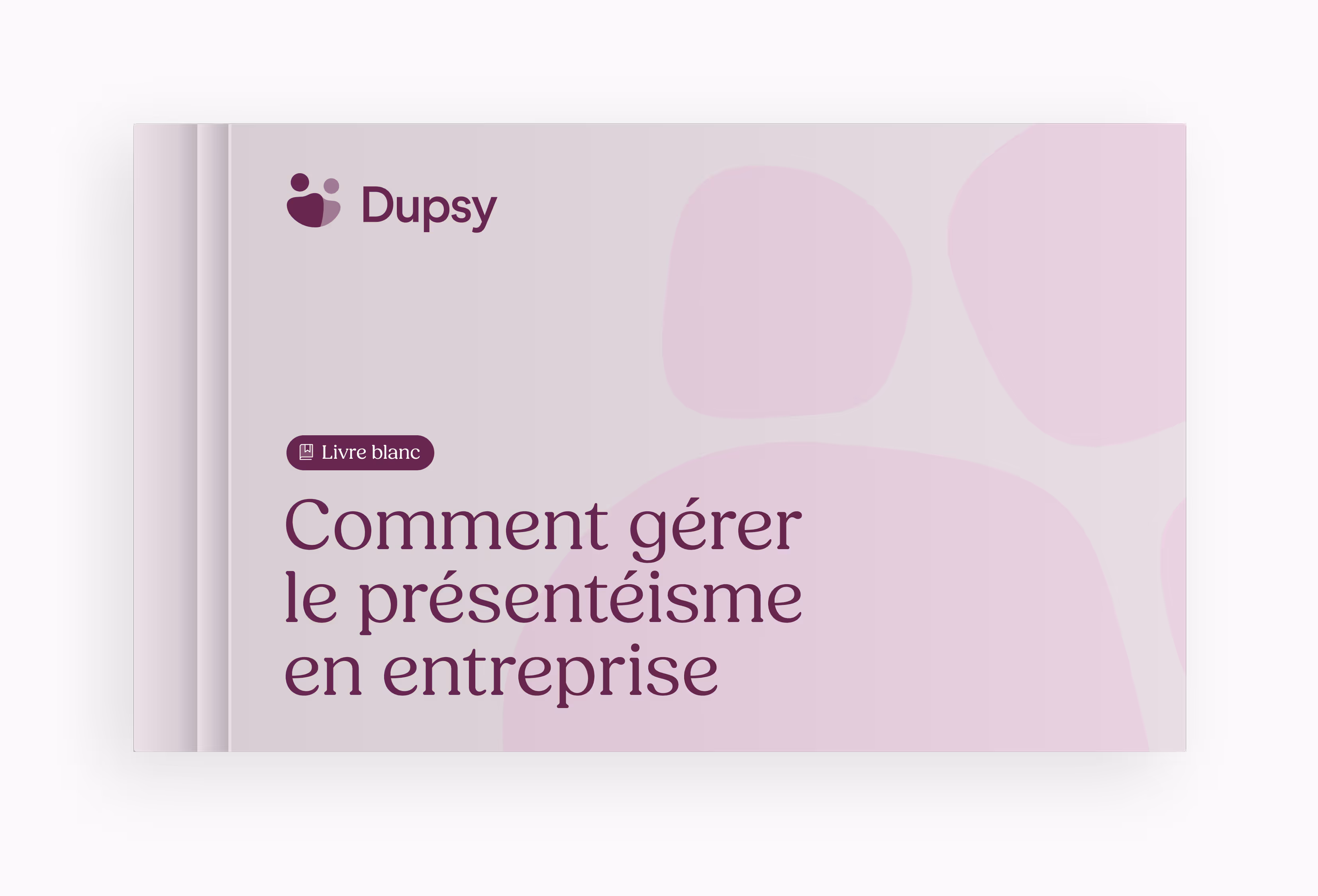 Image représentant le livre blanc intitulé "Comment gérer le présentéisme en entreprise"