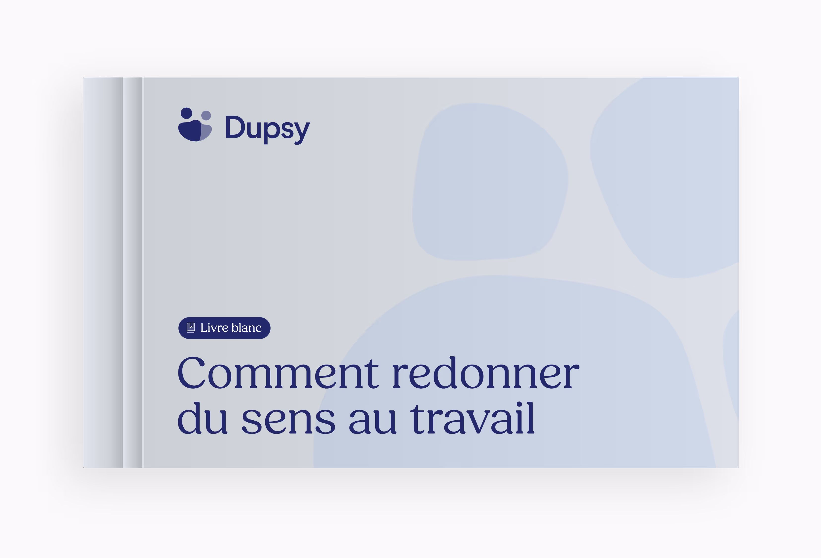 Image représentant le livre blanc intitulé "Comment redonner du sens au travail"