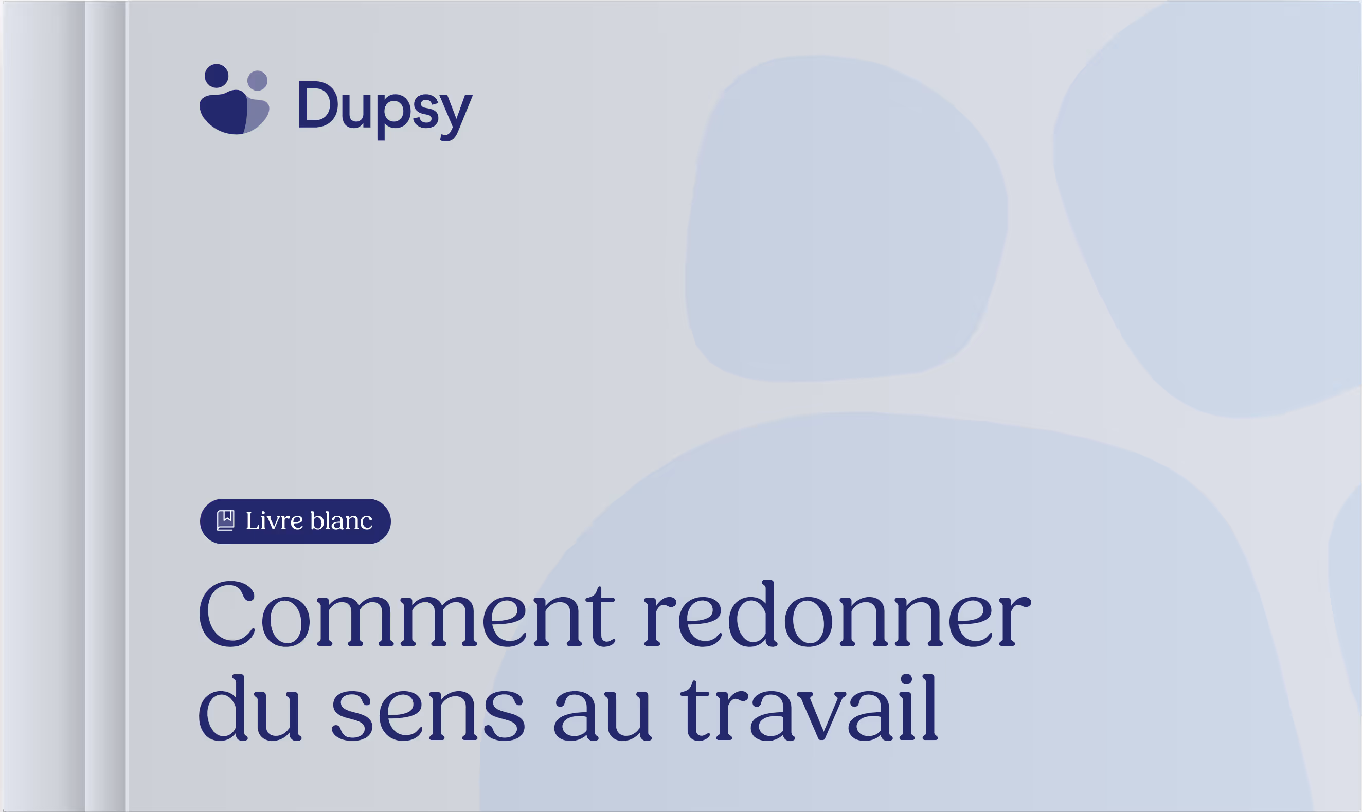 Image représentant le livre blanc intitulé "Comment redonner du sens au travail"